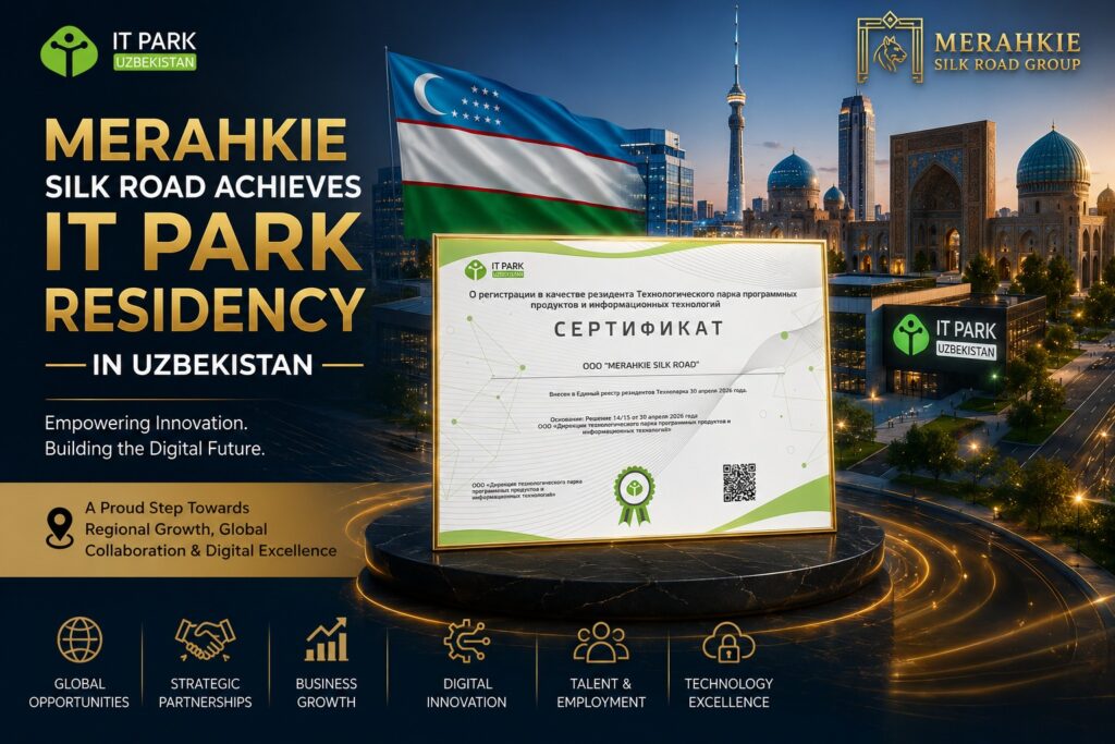 merahkie-silk-road-achieves-it-park-residency-in-uzbekistan